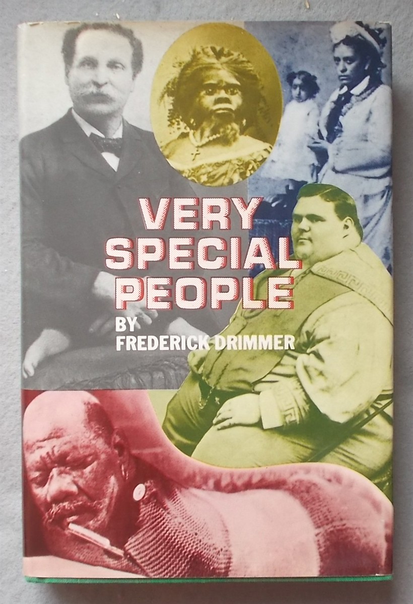 Image for Very Special People: the Struggles, Loves and Triumphs of Human Oddities Very Special People: the Struggles, Loves and Triumphs of Human Oddities
