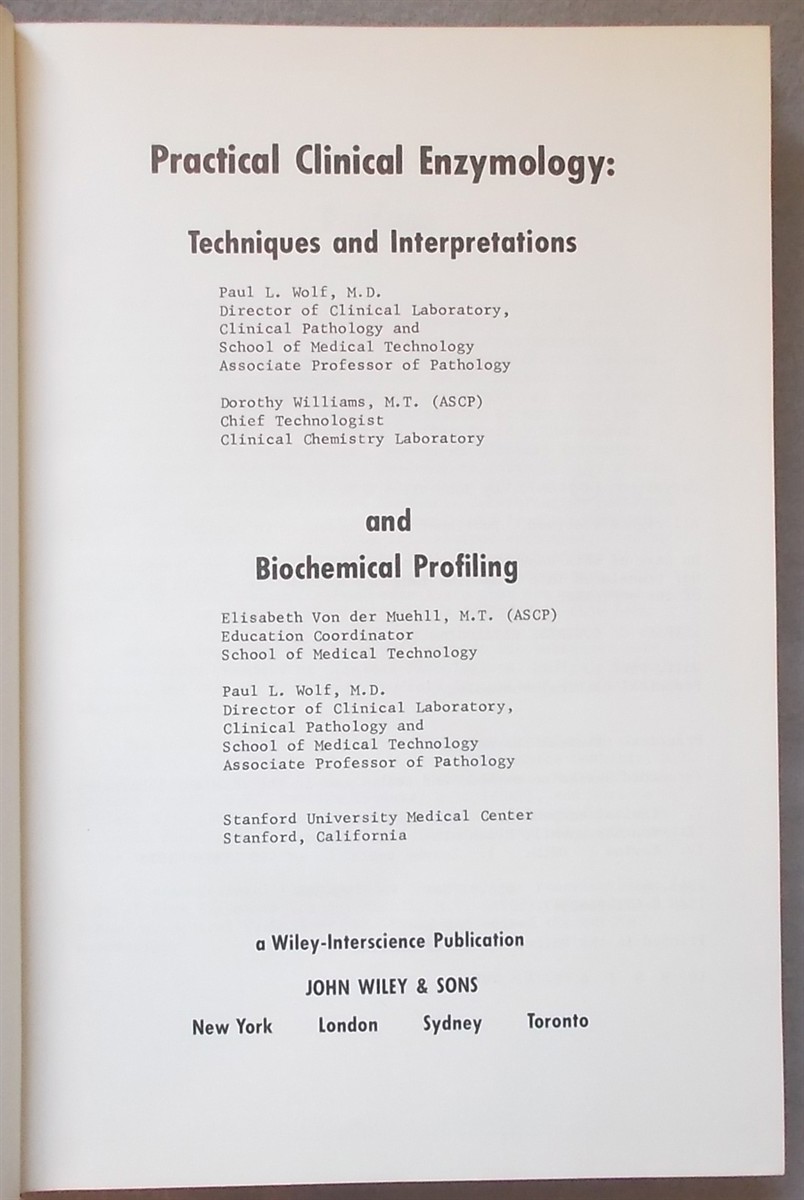 Practical Clinical Enzymology: Techniques and Interpretations and Biochemical Profiling (Stanford Series on Methods and Techniques in the Clinical Laboratory)