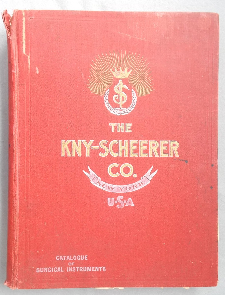 Illustrations of Surgical Instruments Manufactured by the Kny Scheerer Co. (Catalogue of Surgical Instruments)