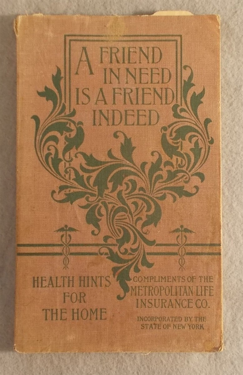Image for A Friend in Need is a Friend Indeed: Health Hints for the Home A Friend in Need is a Friend Indeed: Health Hints for the Home