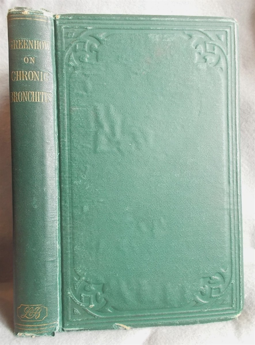 On Chronic Bronchitis Especially As Connected with Gout, Emphysema, and Diseases of the Heart. Being Clinical Lectures Delivered At the Middlesex Hospital
