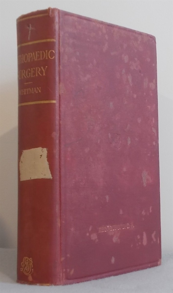 A Treatise on Orthopaedic Surgery [Orthopedic]