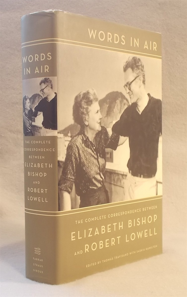 Image for Words in Air: the Complete Correspondence between Elizabeth Bishop and Robert Lowell Words in Air: the Complete Correspondence between Elizabeth Bishop and Robert Lowell