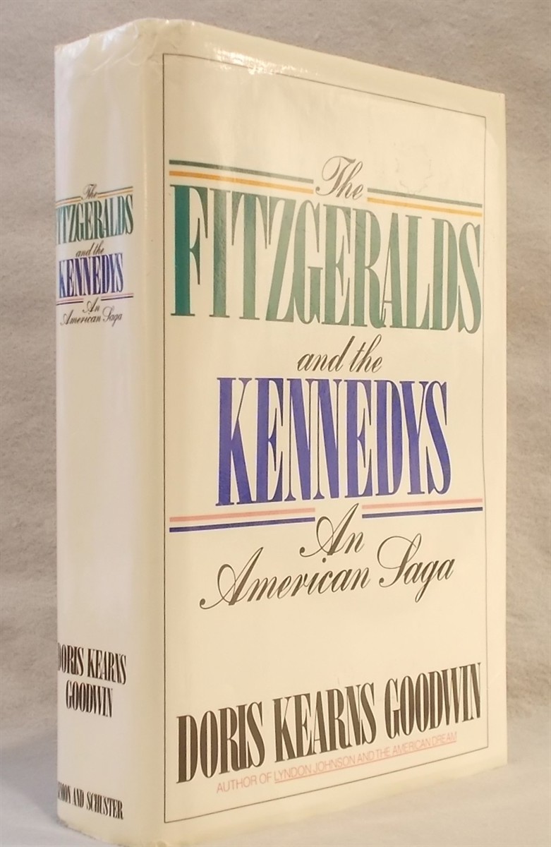The Fitzgeralds and the Kennedys: an American Saga
