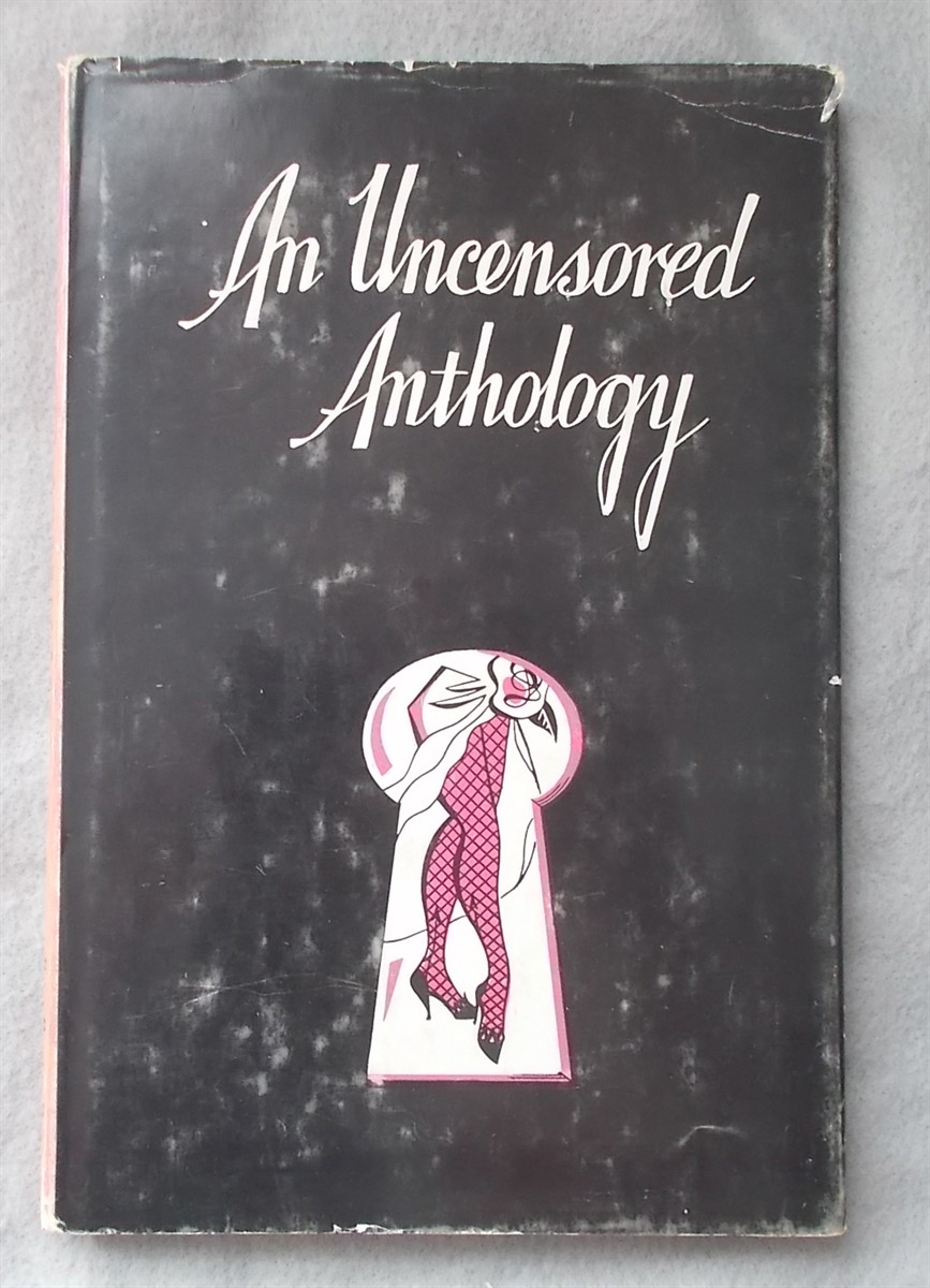 An Uncensored Anthology Gathered from Many Questionable Sources