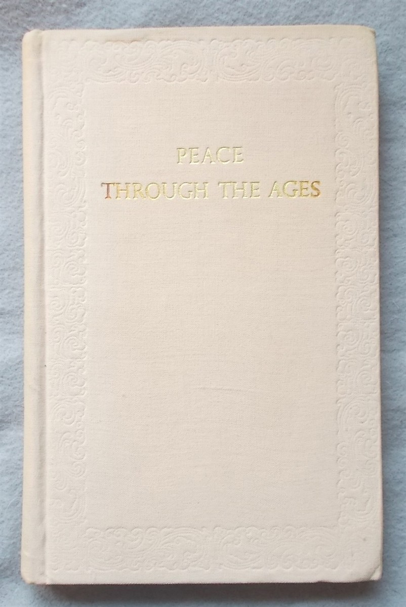 Peace through the Ages: Translations from the Poets of China