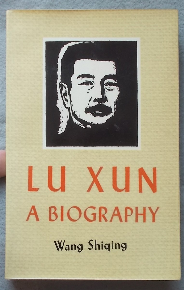 Lu Xun: a Biography