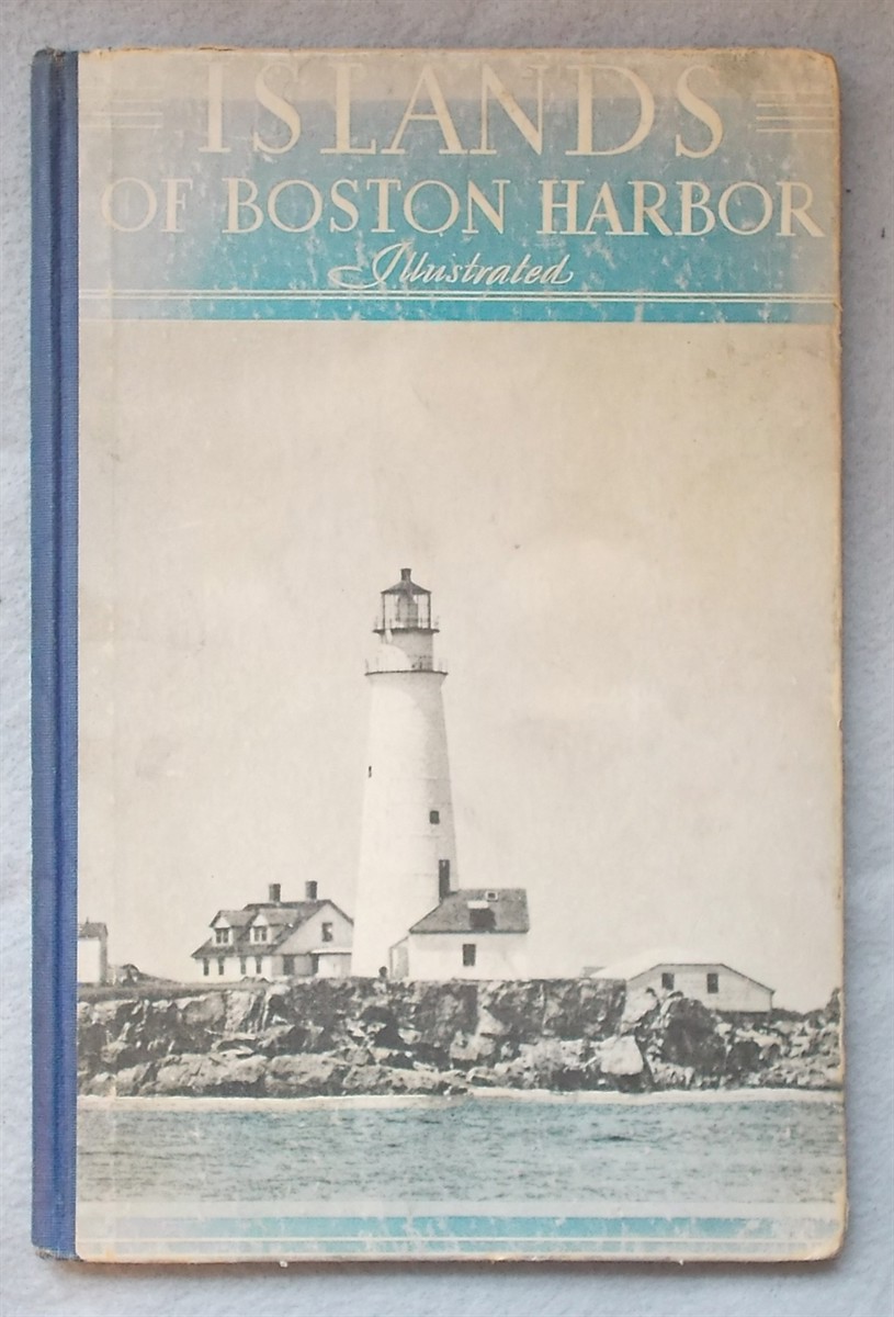 Islands of Boston Harbor, 1630-1932: 