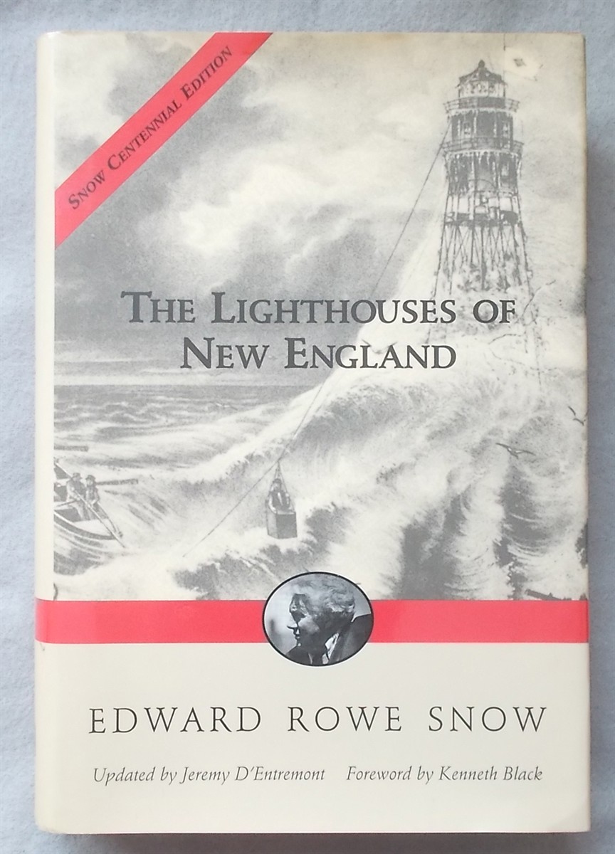 The Lighthouses of New England (Snow Centennial Edition)
