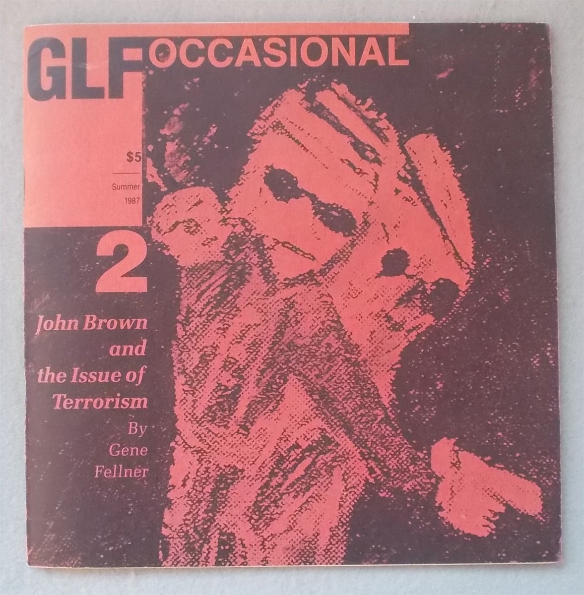 John Brown and the Issue of Terrorism (GLF Occasional Number 2)