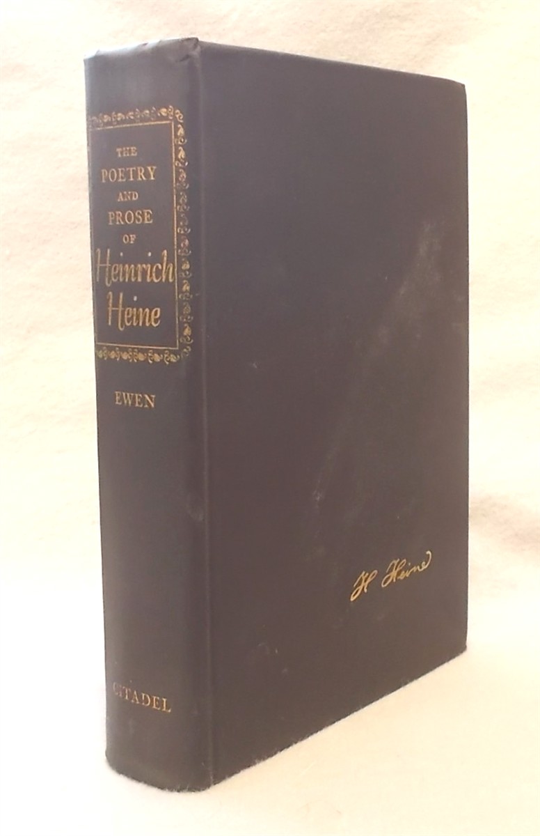 Image for The Poetry and Prose of Heinrich Heine The Poetry and Prose of Heinrich Heine
