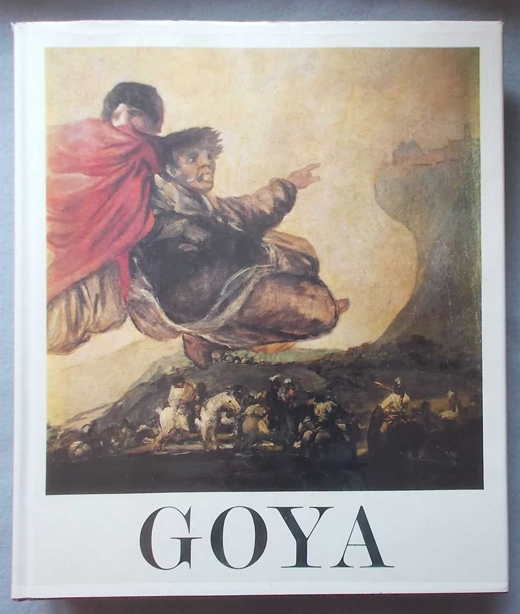 Goya 1746-1828 Volume IV: 1806-1828 (Plates 820 to 1295)