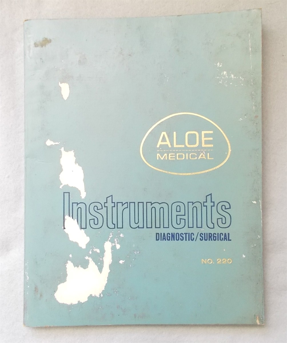 1965 Instruments Diagnostic/surgical Catalog No. 220 (Aloe Medical)