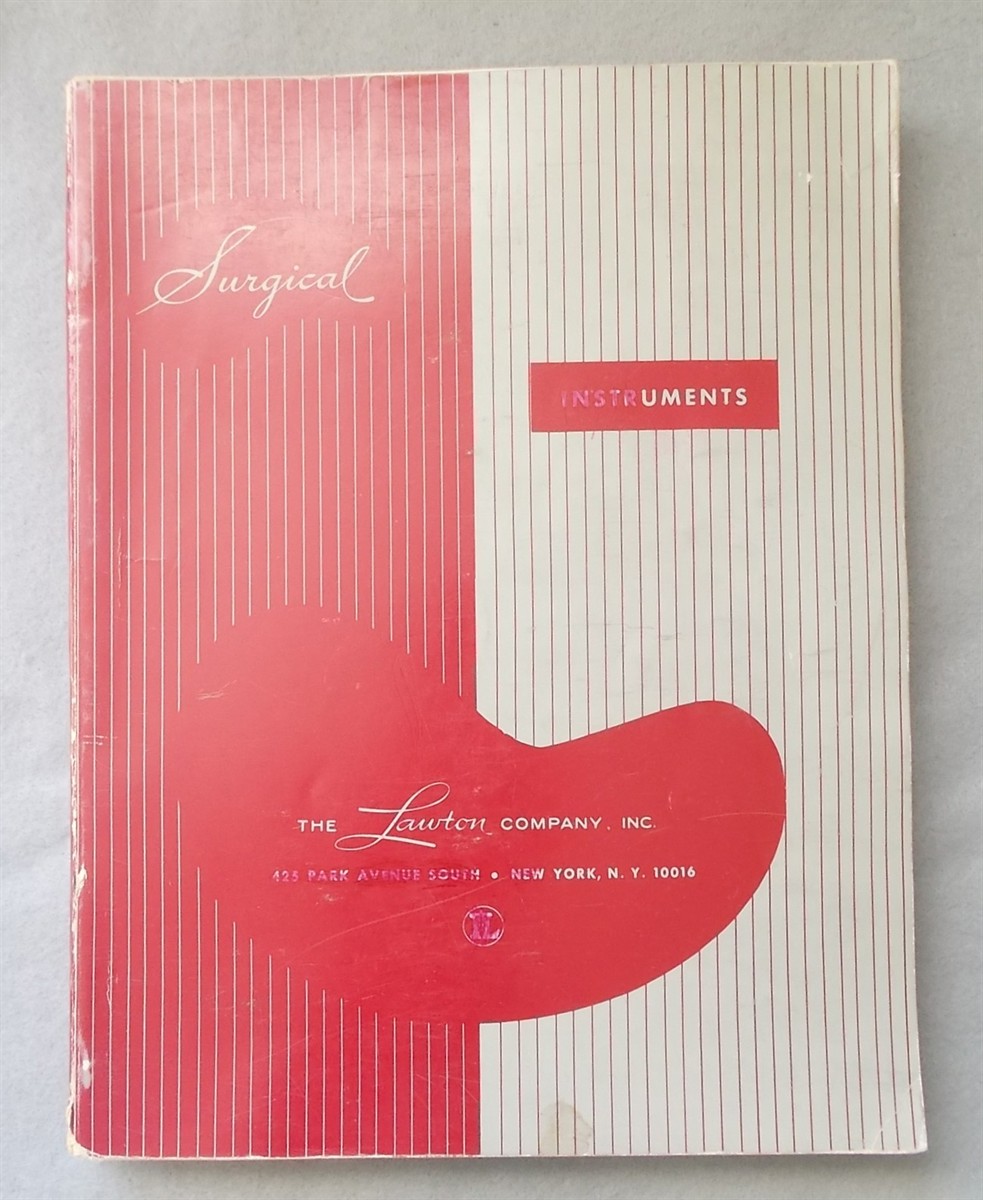 1957 Surgical Instruments Catalog: the Lawton Company