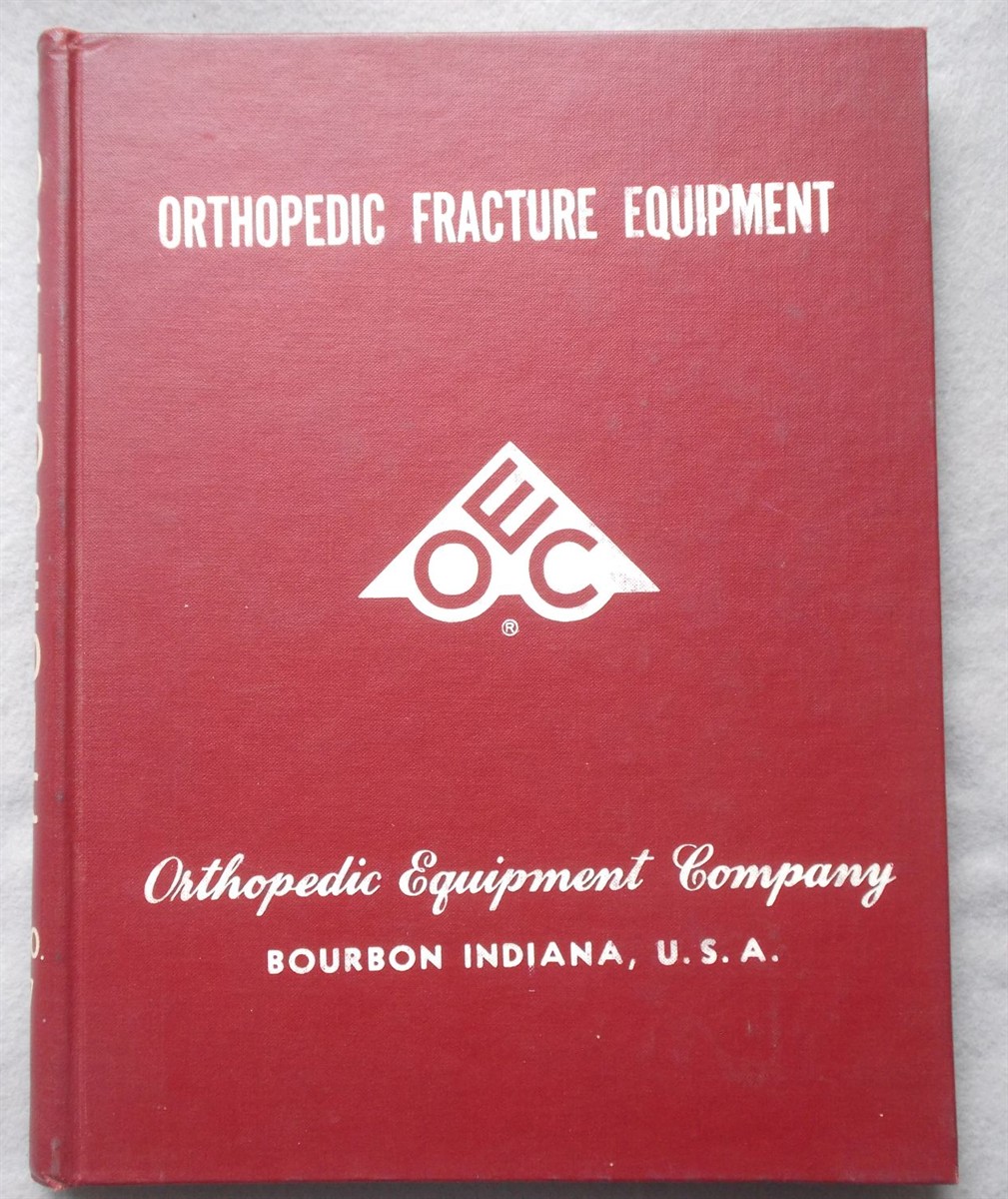 1962 Orthopedic Fracture Equipment Catalog Number 7 [Surgical Instruments]