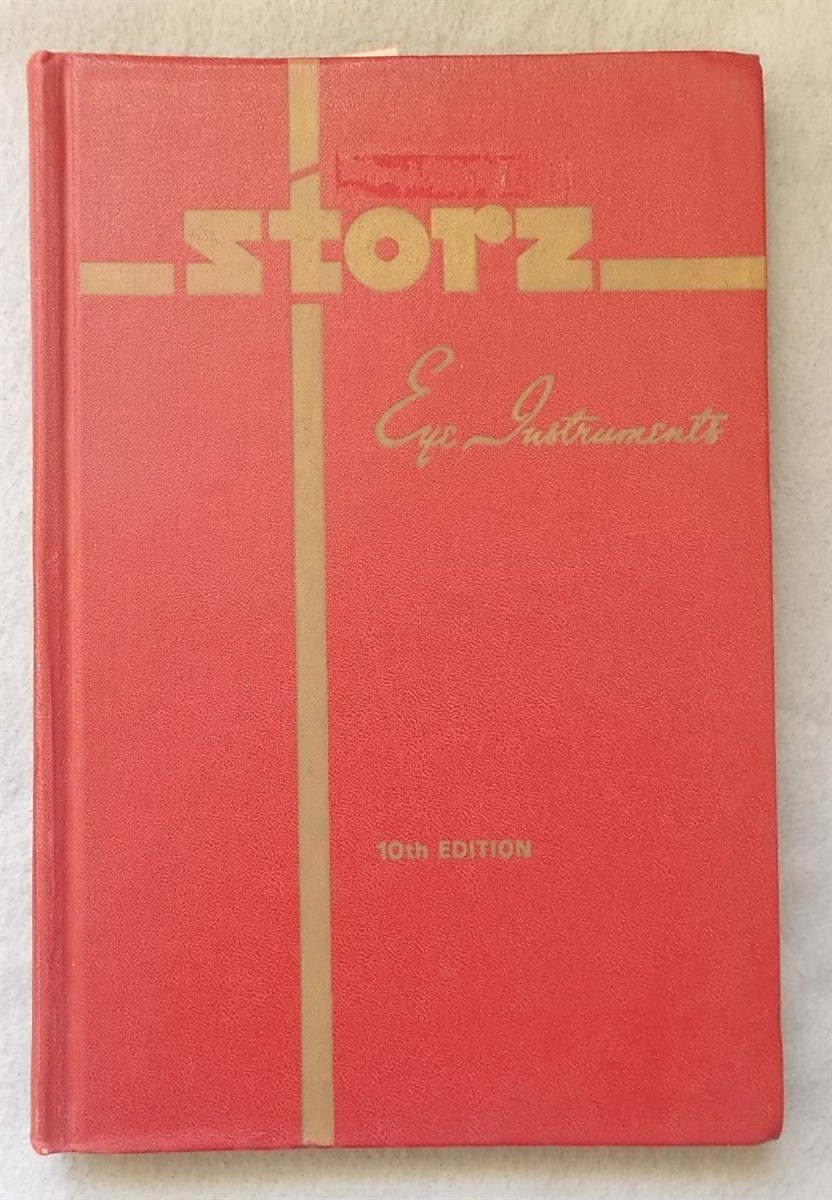 1969 Storz Eye Instrument Catalog and Price List (Tenth Edition)