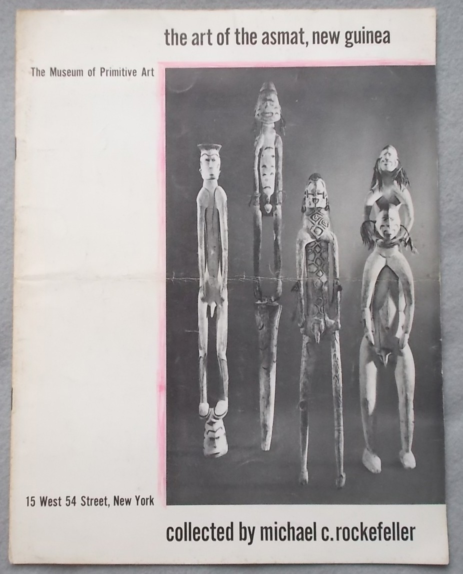 The Art of the Asmat, New Guinea Collected by Michael C. Rockefeller (The Museum of Primitive Art)