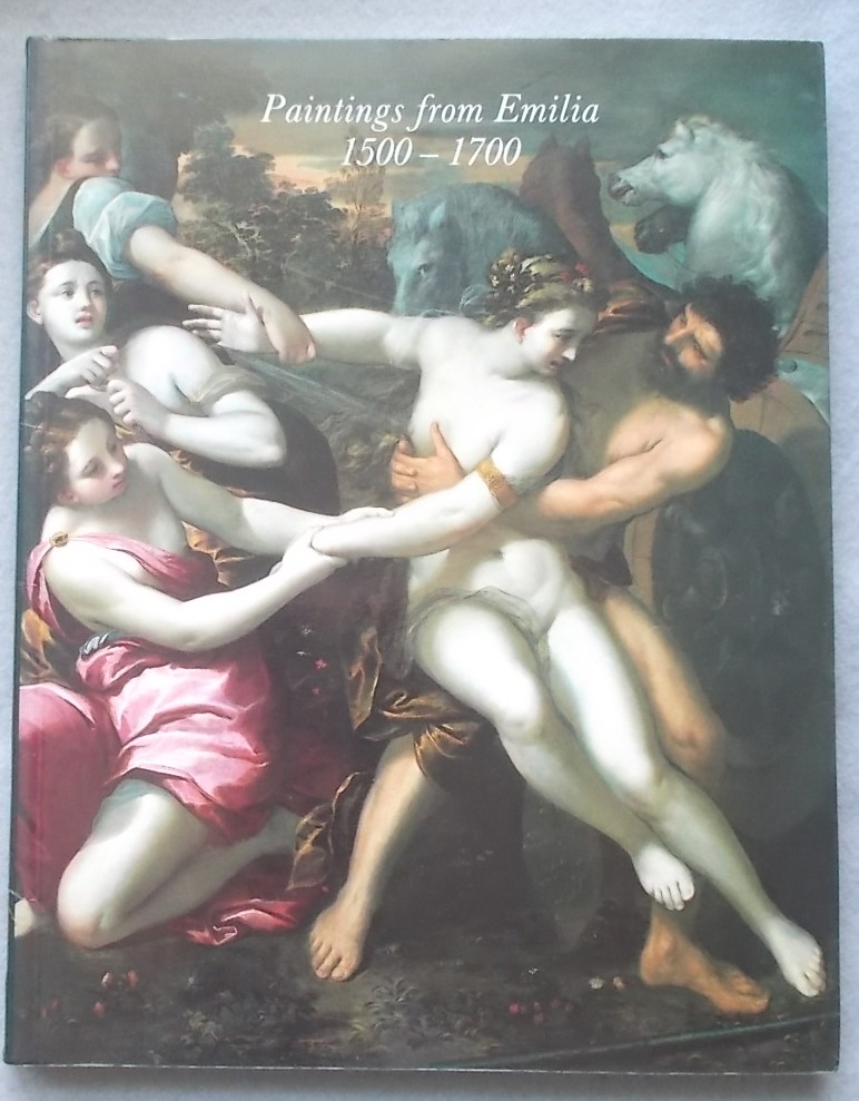 Image for Paintings from Emilia 1500 - 1700. Matthiesen and Newhouse Galleries, Newhouse Galleries, New York, 11th March to 16 Th April 1987. Paintings from Emilia 1500 - 1700. Matthiesen and Newhouse Galleries, Newhouse Galleries, New York, 11th March to 16 Th April 1987.