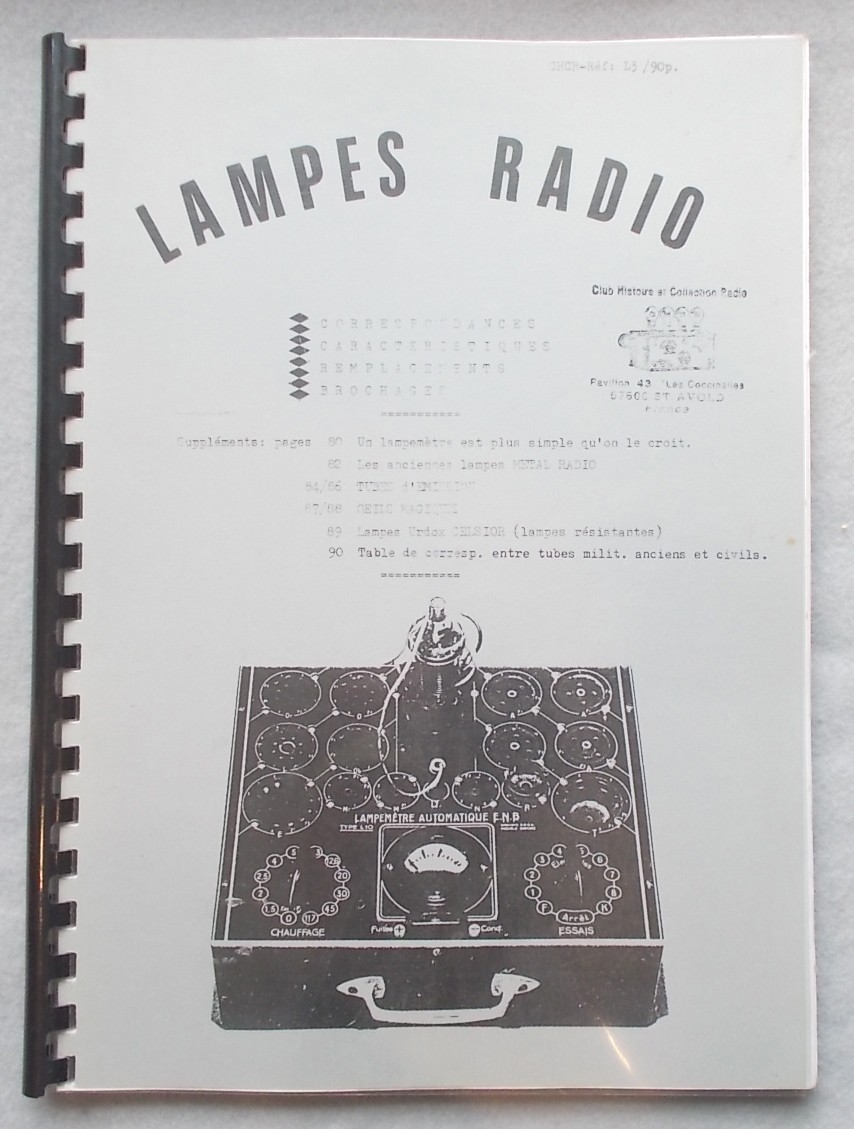 Lampes Radio Catalogue/manual with Supplements on Tube Testing, Antique Metal Radio Tubes, Transmitting Tubes, 