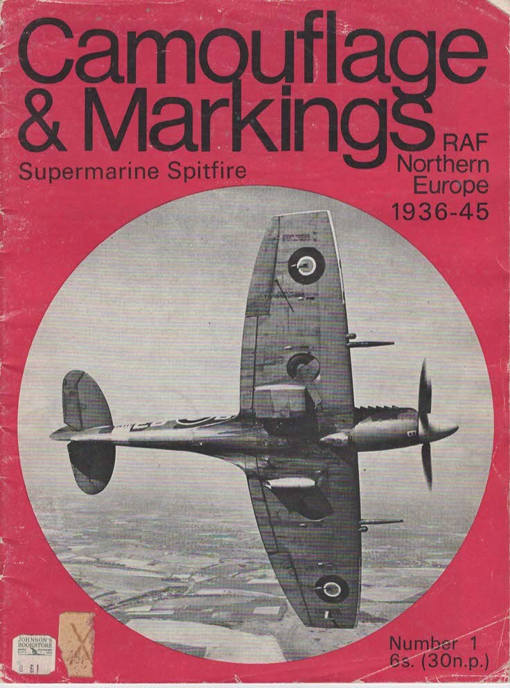 Camouflage & Markings. No. 1. Supermarine Spitfire. RAF Northern Europe 1936-45.