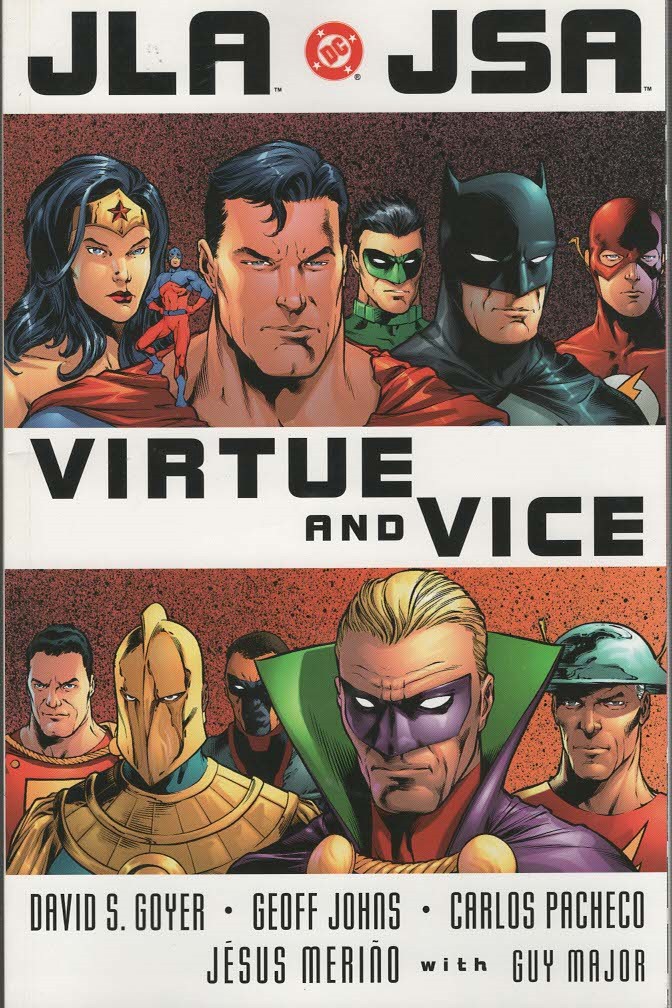 Goyer, David & Geoff Johns -  JLA JSA: Virtue and Vice.