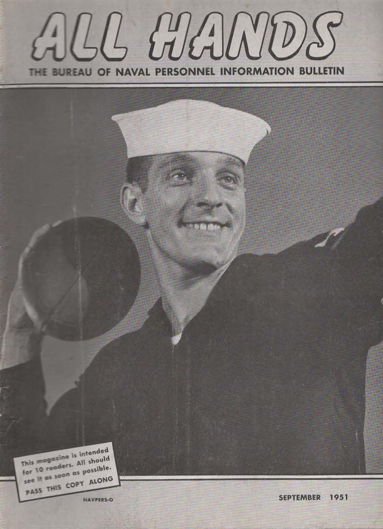 ALL HANDS The Bureau of Naval Personnel Information Bulletin September 1951 No.415