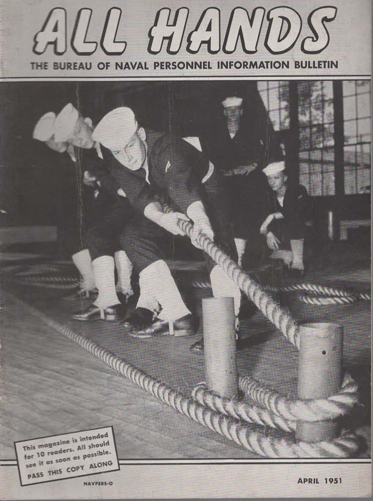 ALL HANDS The Bureau of Naval Personnel Information Bulletin April 1951 No.410