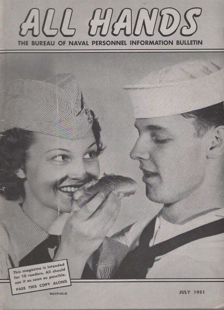 ALL HANDS The Bureau of Naval Personnel Information Bulletin July 1951 No.413