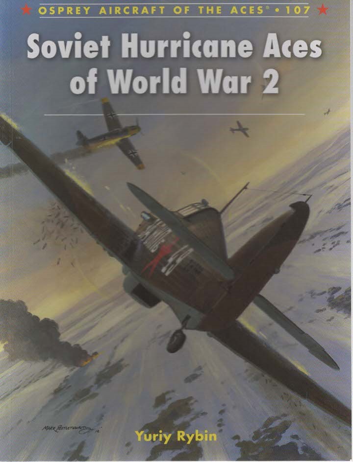 SOVIET HURRICANE ACES OF WORLD WAR 2