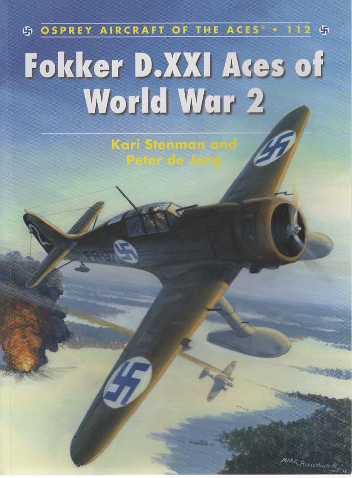 Fokker D.XXI Aces of World War 2 (Ospray Aircraft of the Aces 112)
