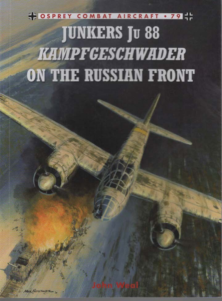 JUNKERS JU 88 KAMPFGESCHWADER ON THE RUSSIAN FRONT