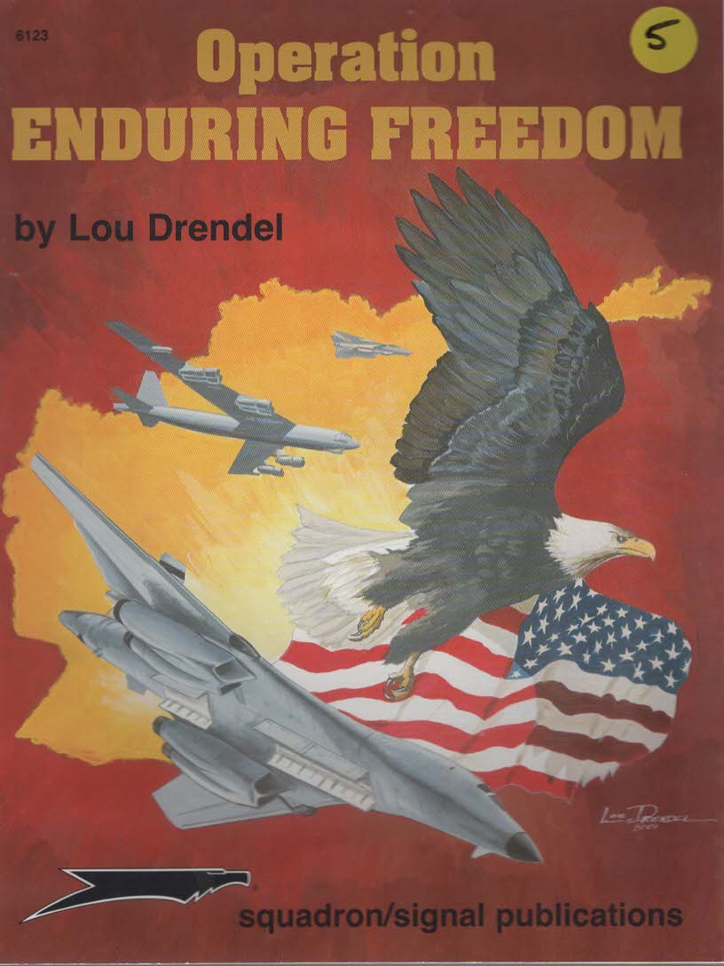 OPERATION ENDURING FREEDOM Us Military Operations in Afghanistan, 2001-2002 - Specials Series