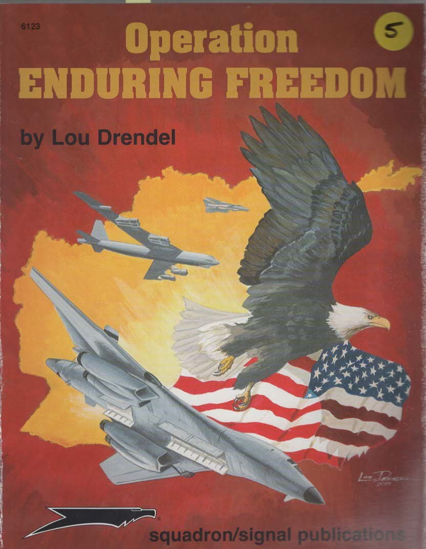 OPERATION ENDURING FREEDOM Us Military Operations in Afghanistan, 2001-2002 - Specials Series