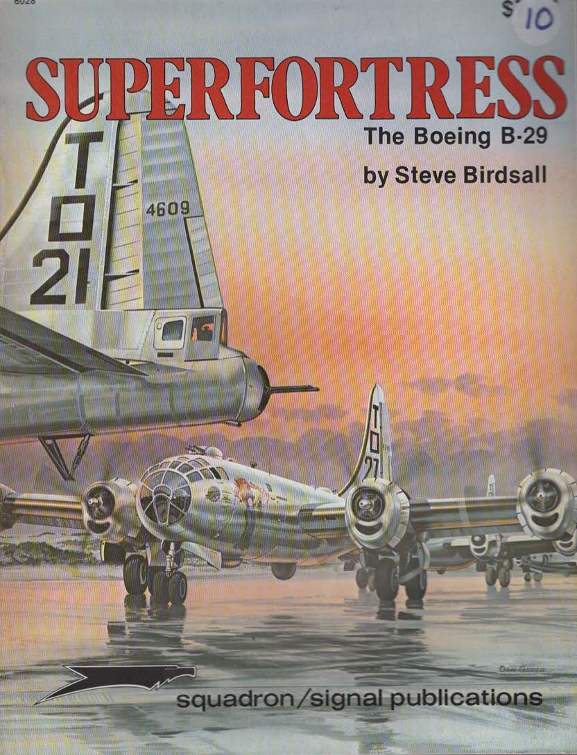 SUPERFORTRESS, THE BOEING B-29 - AIRCRAFT SPECIALS SERIES