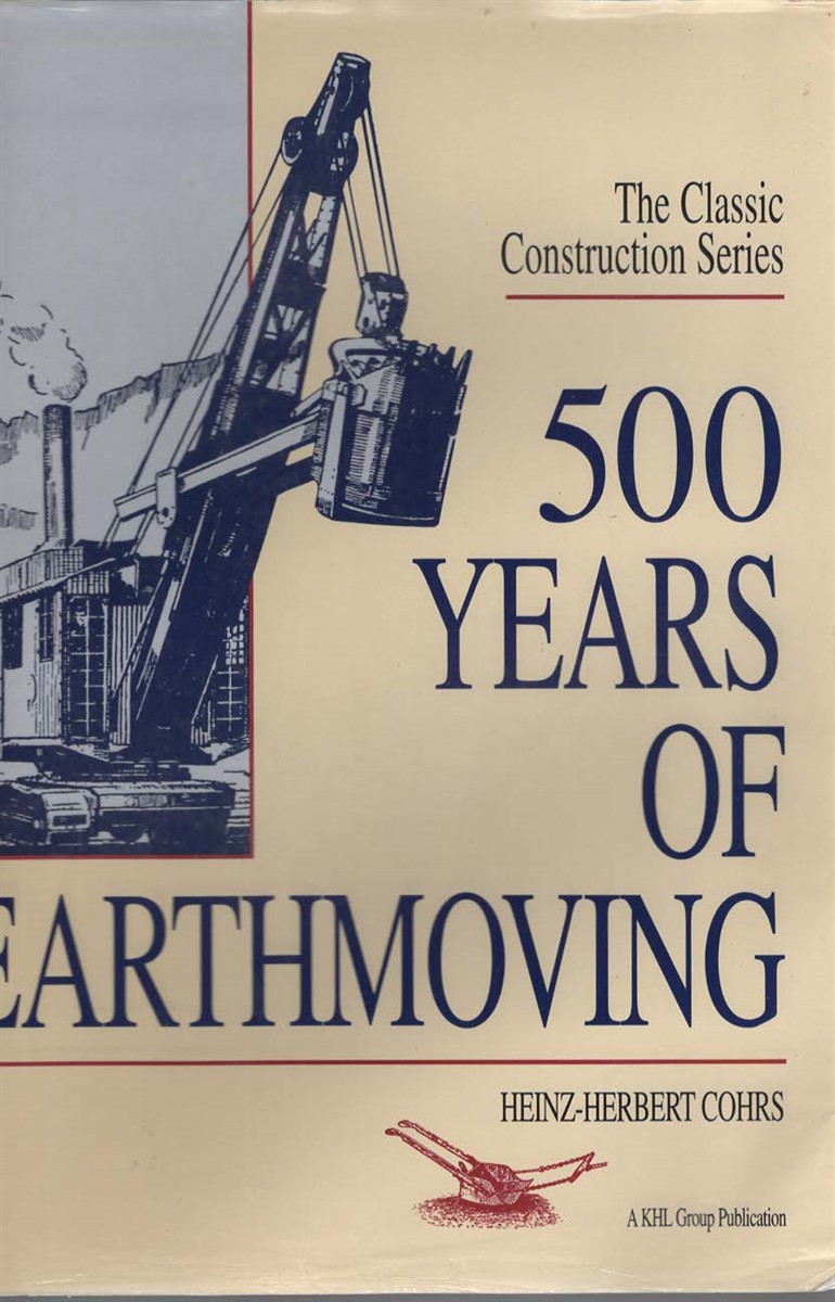 500 YEARS OF EARTHMOVING BY HEINZ-HERBERT COHRS (1997-03-03)
