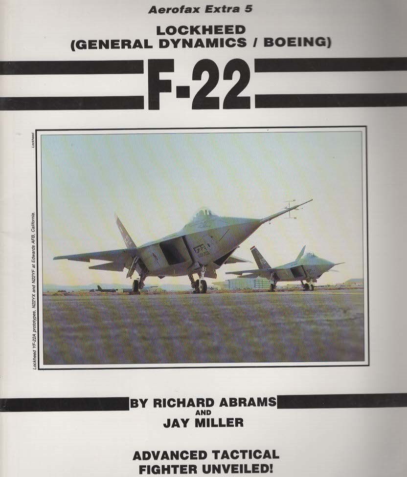 LOCKHEED/GENERAL DYNAMICS/BOEING F-22 - AEROFAX EXTRA 5