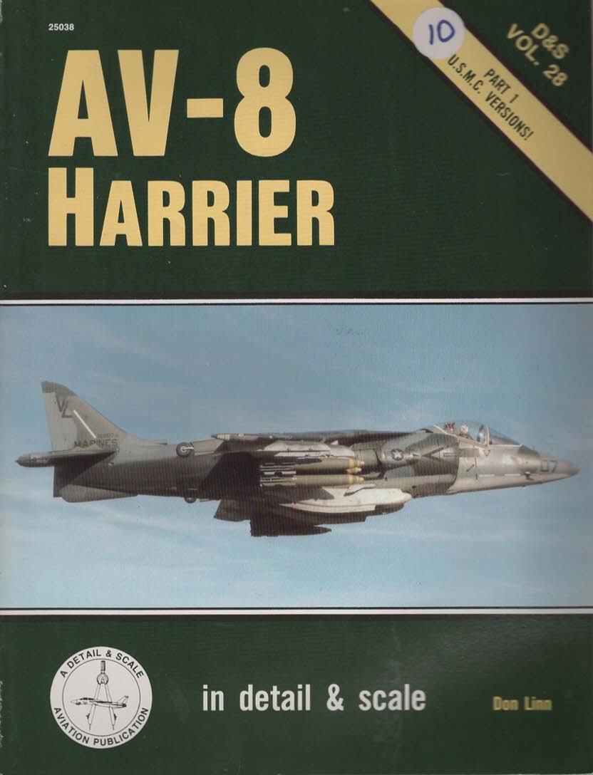 AV-8 HARRIER IN DETAIL & SCALE, PART 1 Usmc Versions