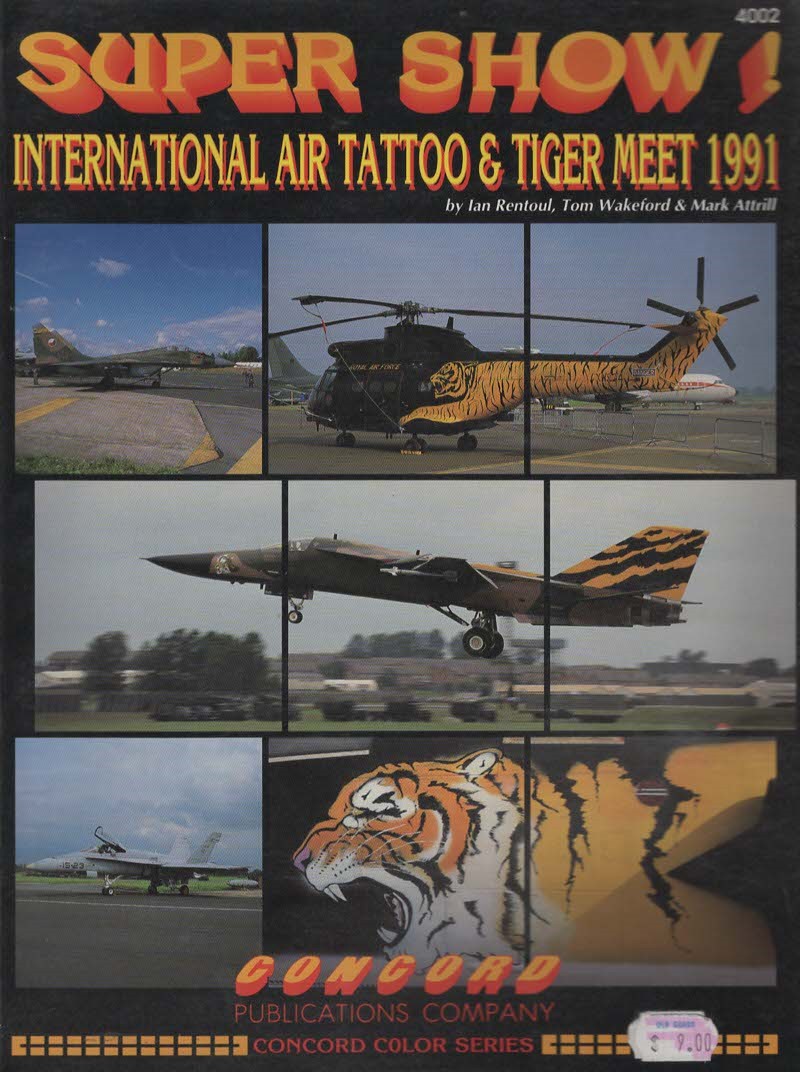 CN4002 - SUPER SHOW - INTERNATIONAL AIR TATTOO & TIGER MEET 1991