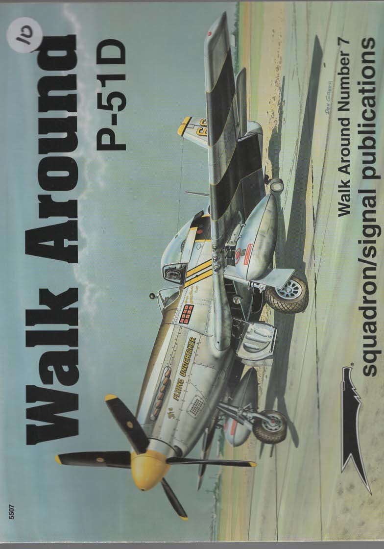 P-51D MUSTANG - WALK AROUND NO. 7