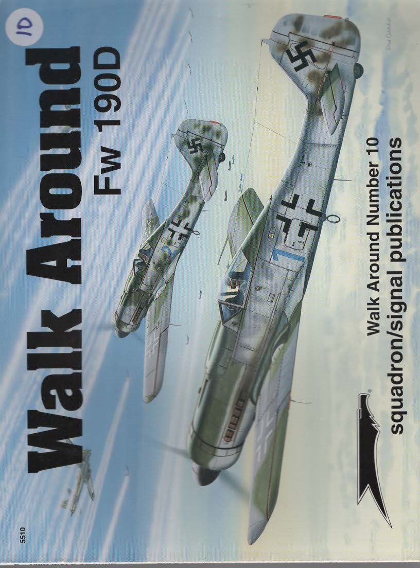 FOCKE-WULF FW 190D - WALK AROUND NO. 10