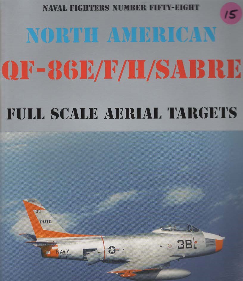 NORTH AMERICAN QF-86E/F/H FULL SCALE AERIAL TARGETS