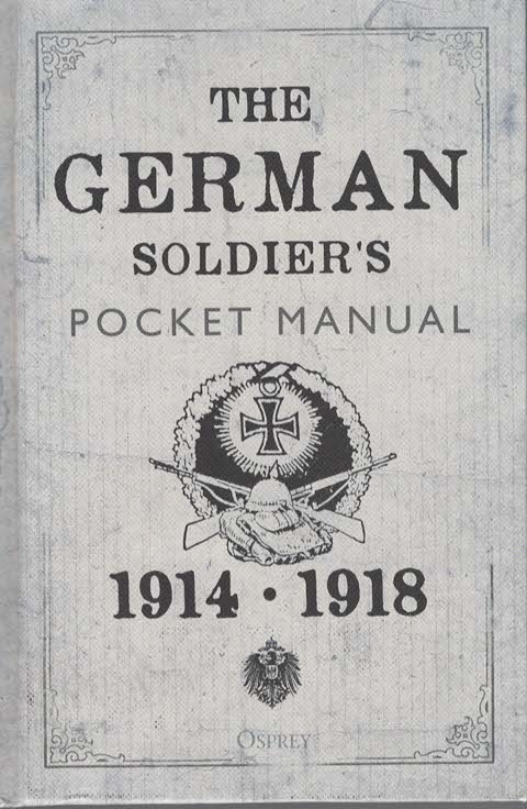 THE GERMAN SOLDIER'S POCKET MANUAL 191418