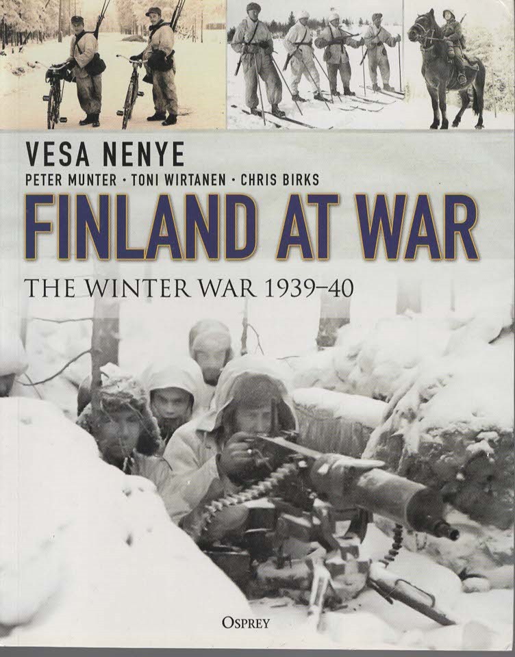 FINLAND AT WAR The Winter War 193940