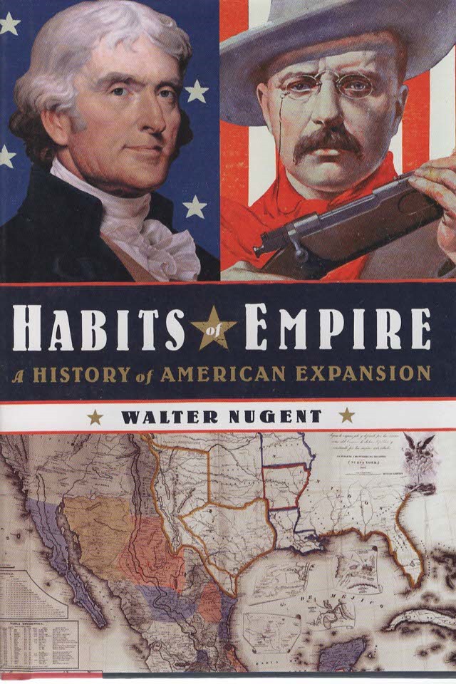 HABITS OF EMPIRE A History of American Expansion
