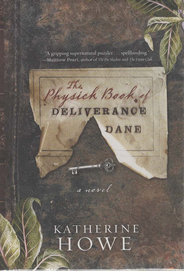 THE PHYSICK BOOK OF DELIVERANCE DANE