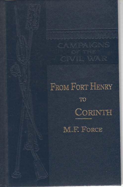 From Fort Henry to Corinth (Campaigns of Civil War-II)