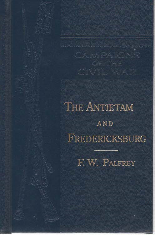 The Antietam and Fredericksburg (Campaigns of Civil War-V)