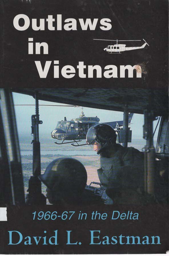 OUTLAWS IN VIETNAM 1966-67 in the Delta