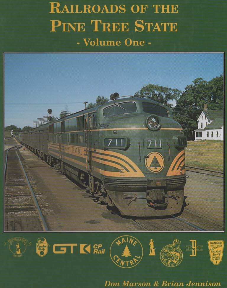RAILROADS OF THE PINE TREE STATE, VOL. 1&2