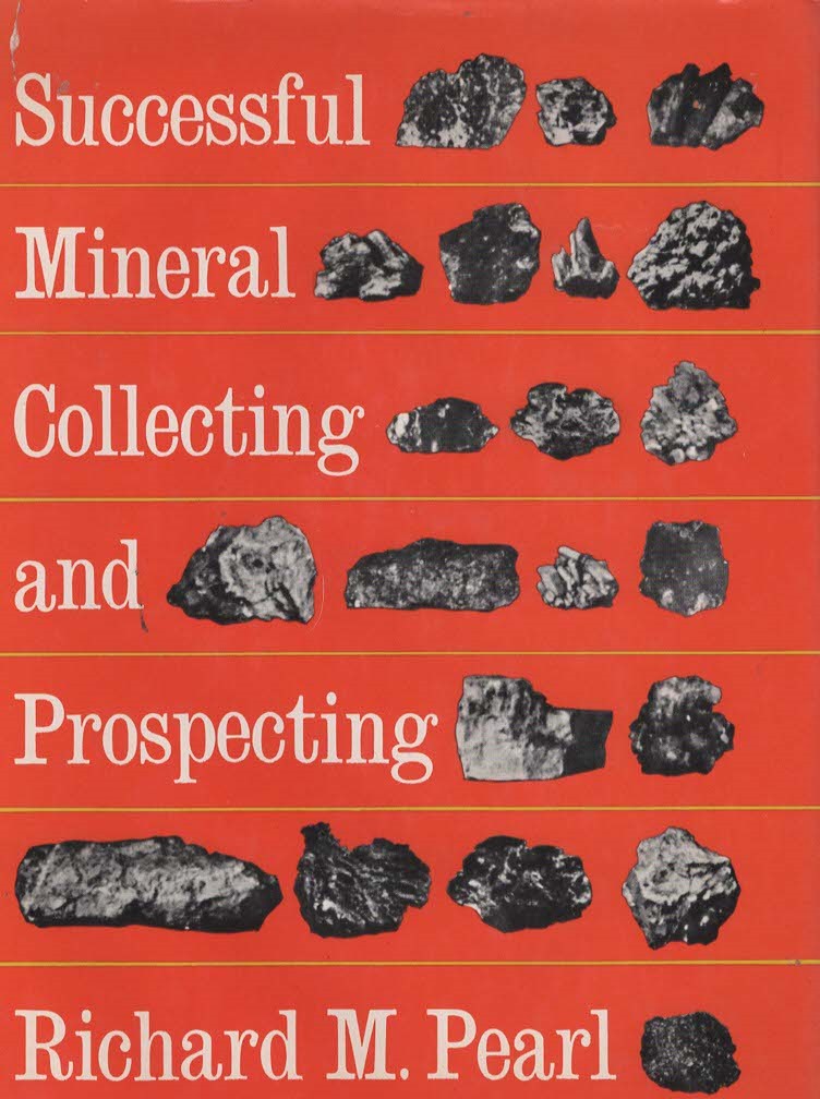 Successful Mineral Collecting and Prospecting